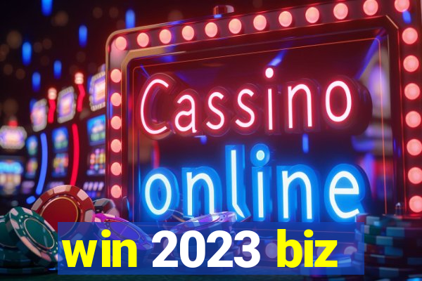 win 2023 biz